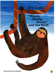 slowly slowly slowly said the sloth